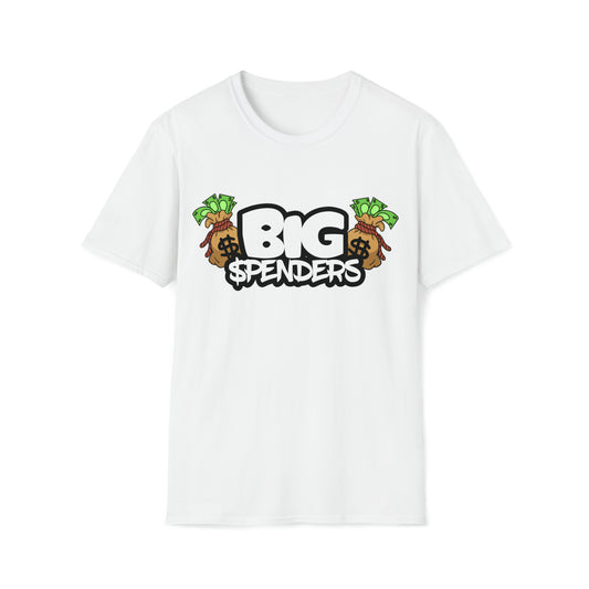 Big Spenders Softstyle T-Shirt