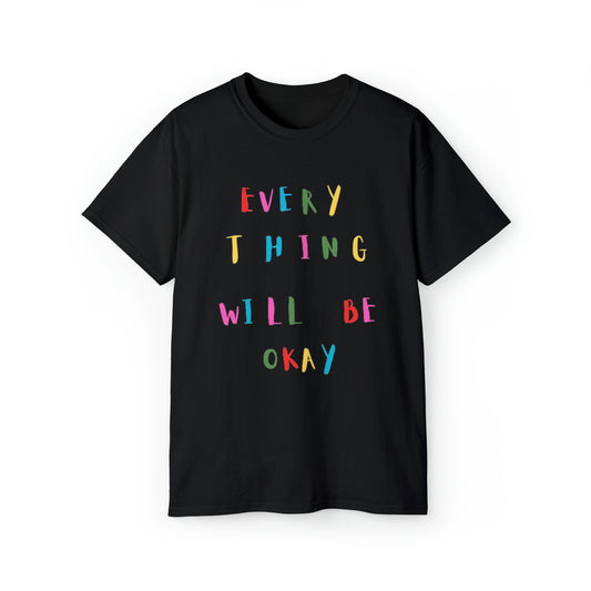 Everything will be okay Women's tee